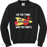 Go Sports Do The Thing Win The Points Funny Kids Sweatshirt thumb 0