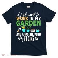 Gardening Shirts Dog Lover Gardener Garden Pet Gift Plants T-Shirt thumb 0