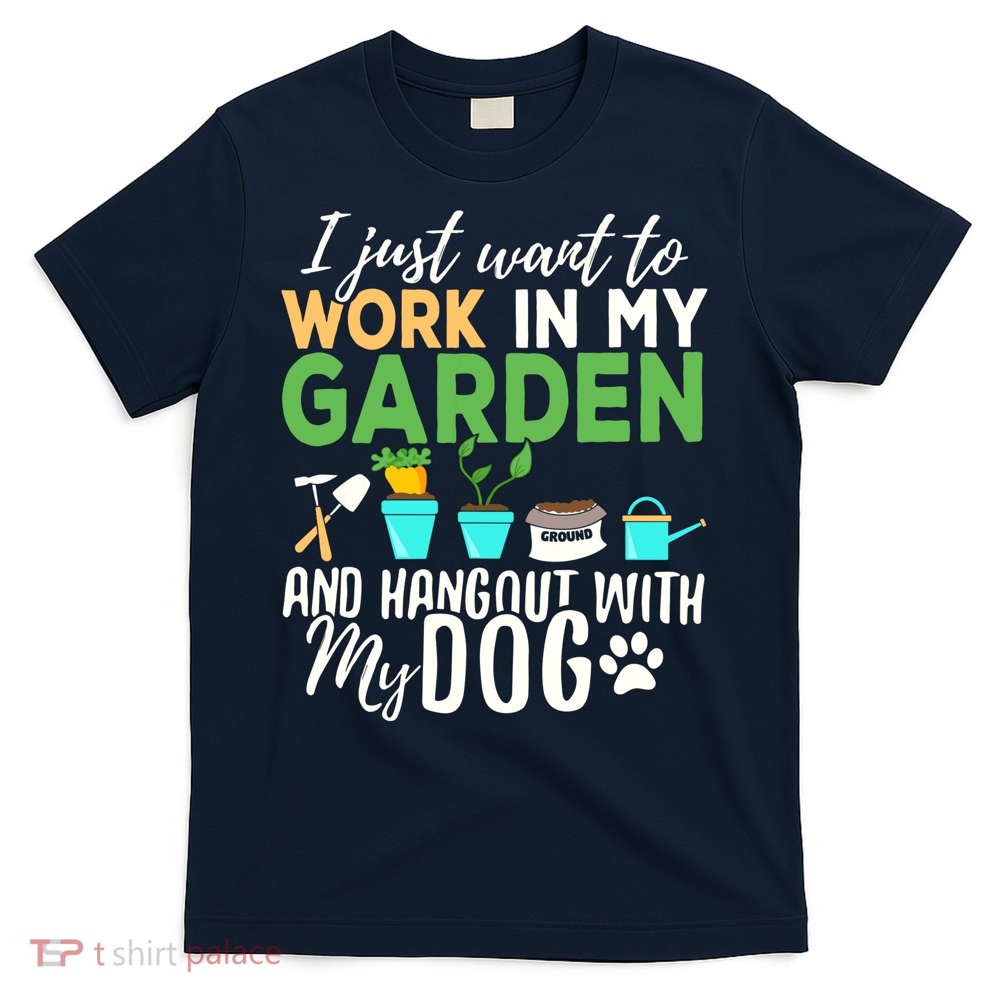 Gardening Shirts Dog Lover Gardener Garden Pet Gift Plants T-Shirt