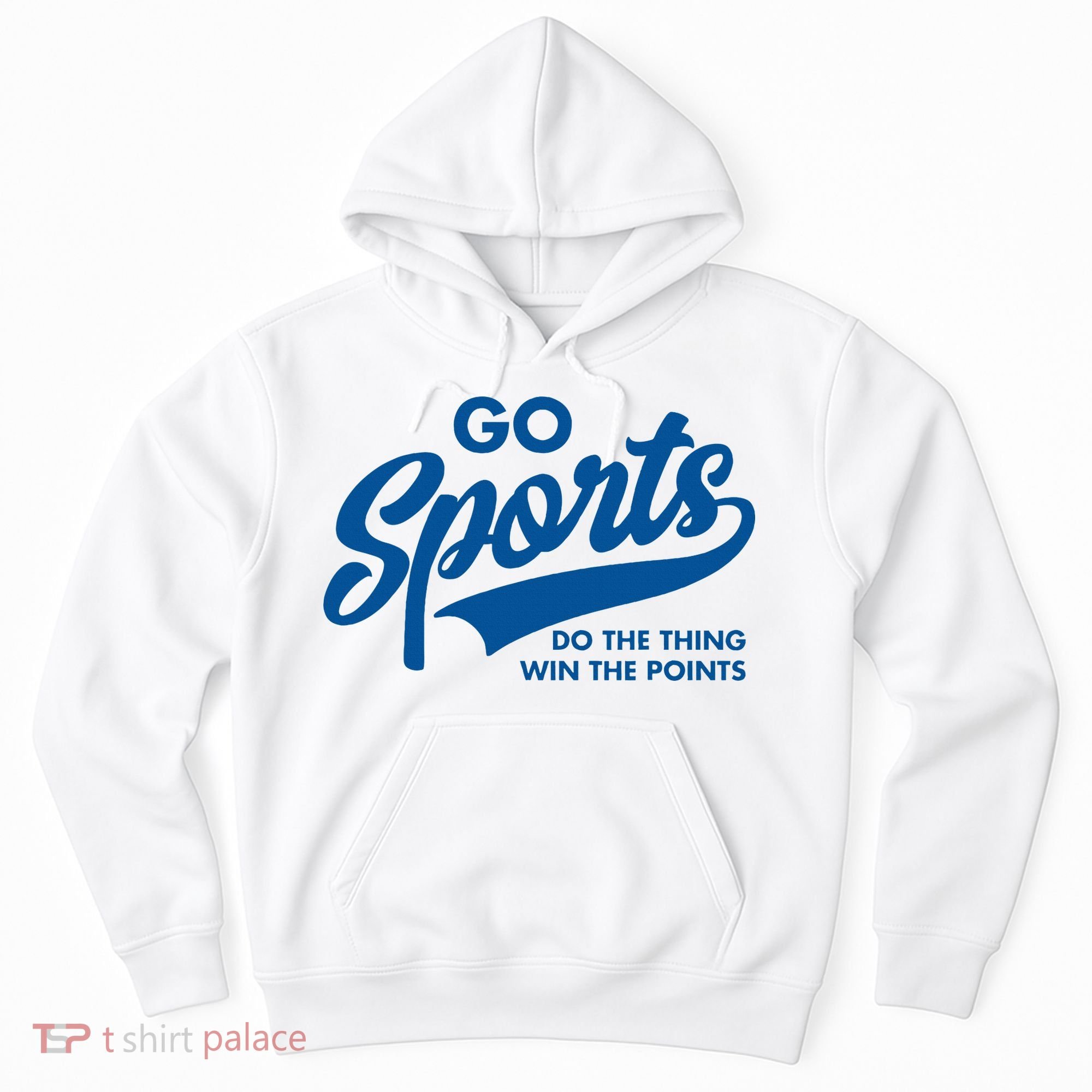 Go Sports Do The Thing Win The Points Hoodie