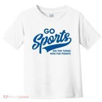 Go Sports Do The Thing Win The Points Toddler T-Shirt thumb 0