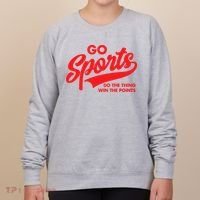 Go Sports Do The Thing Win The Points Funny Red Text Women's Sweatshirt thumb 0