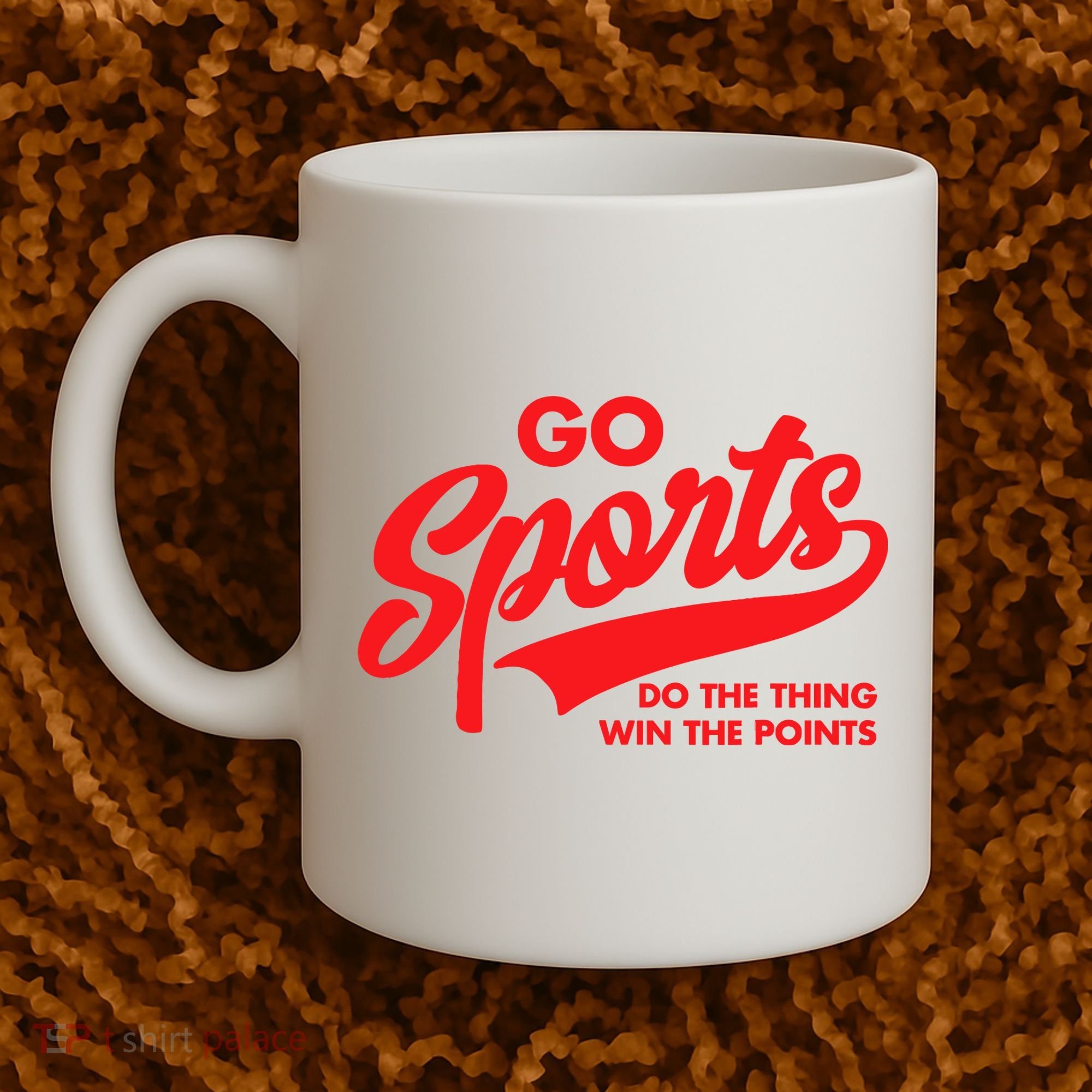 Go Sports Do The Thing Win The Points Funny Red Text Coffee Mug
