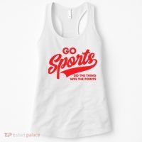 Go Sports Do The Thing Win The Points Funny Red Text Women's Tank Top thumb 0