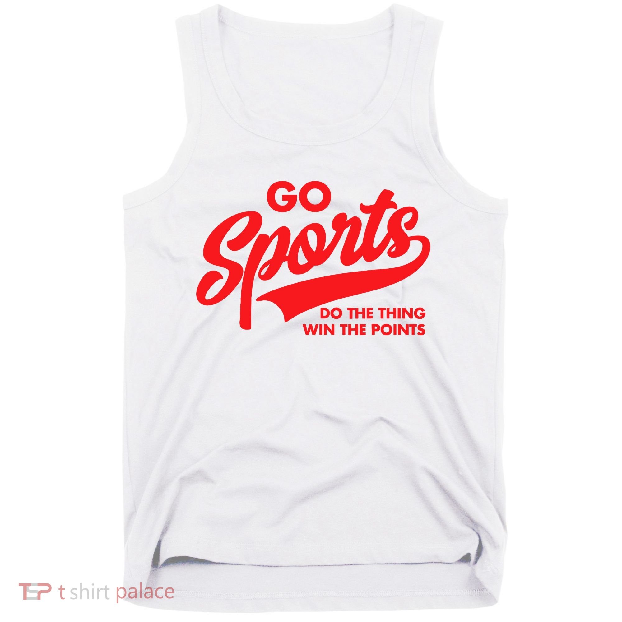 Go Sports Do The Thing Win The Points Funny Red Text Tank Top