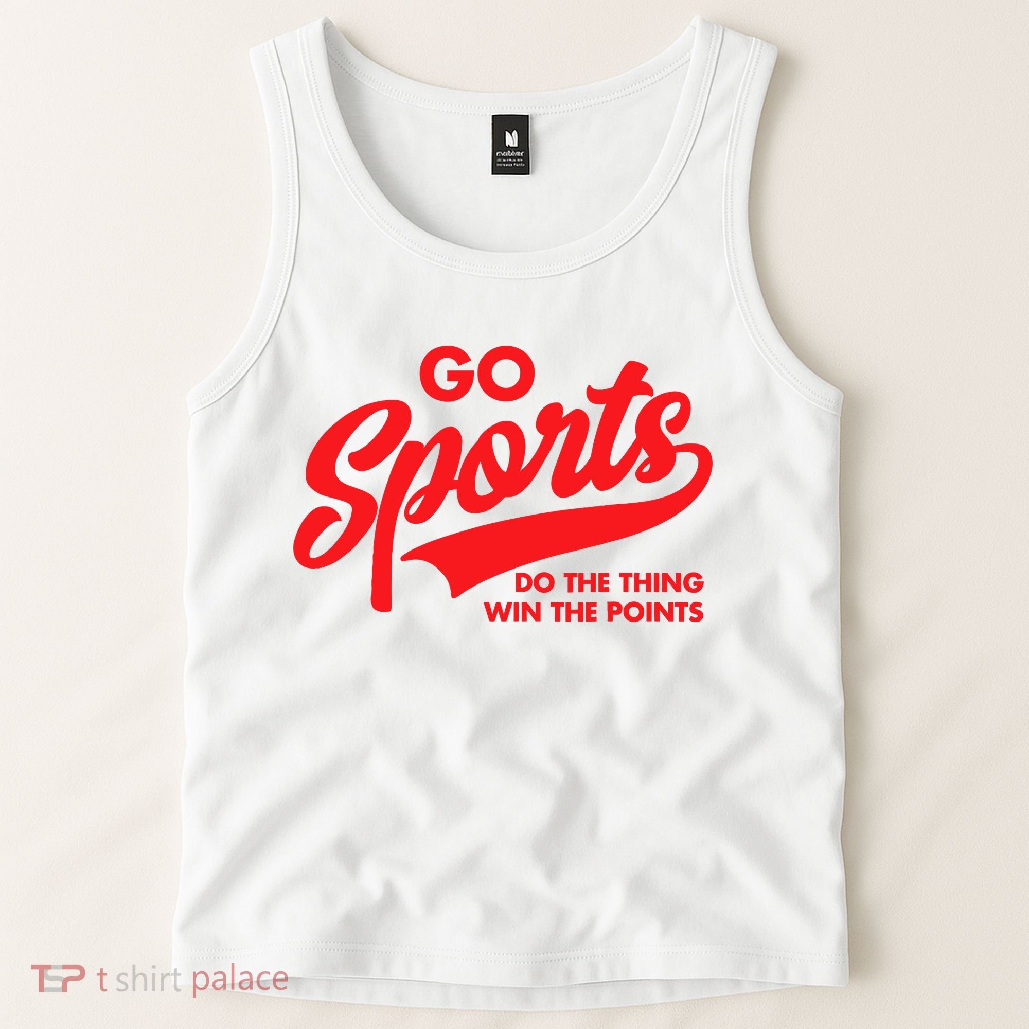 Go Sports Do The Thing Win The Points Funny Red Text Tank Top