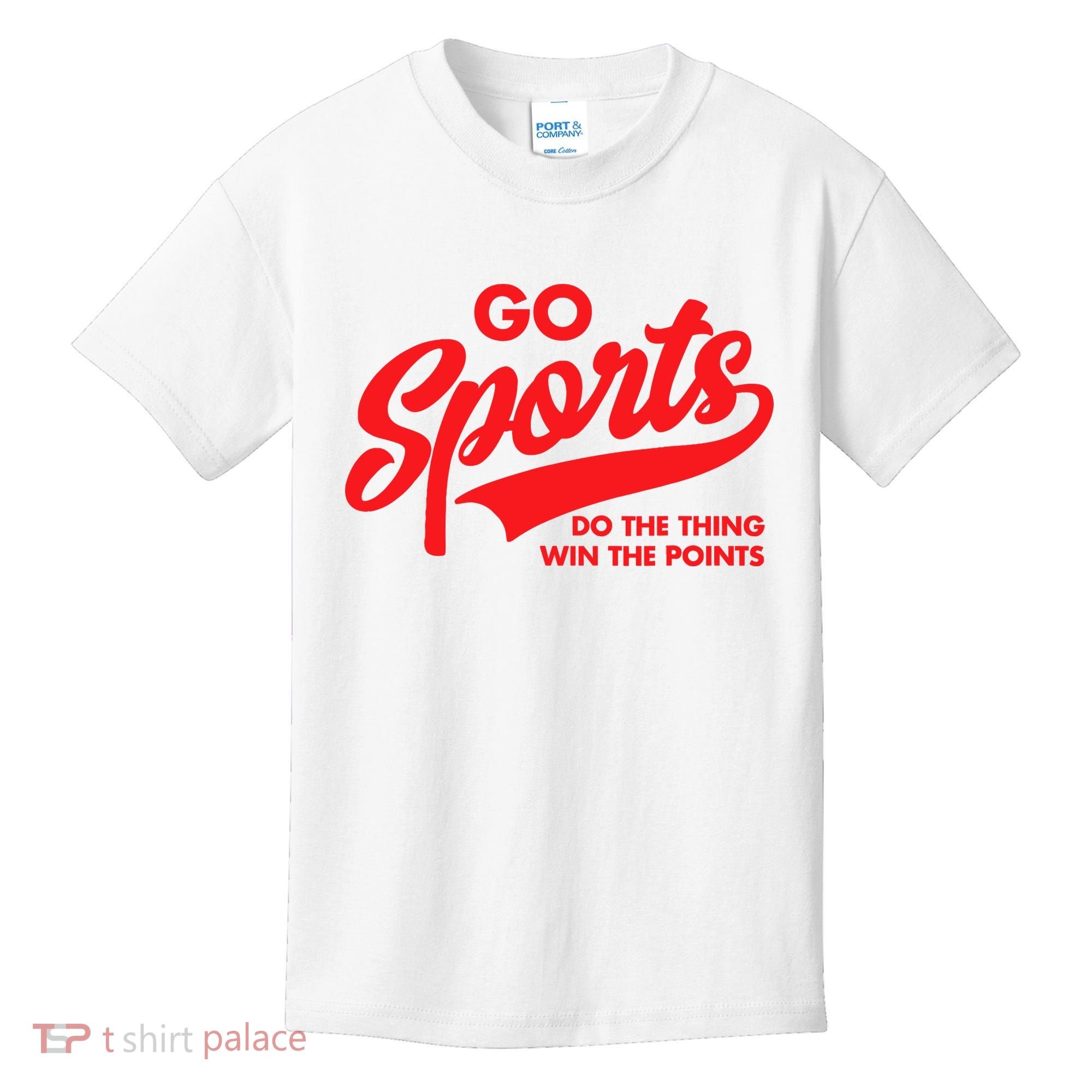 Go Sports Do The Thing Win The Points Funny Red Text Kids T-Shirt