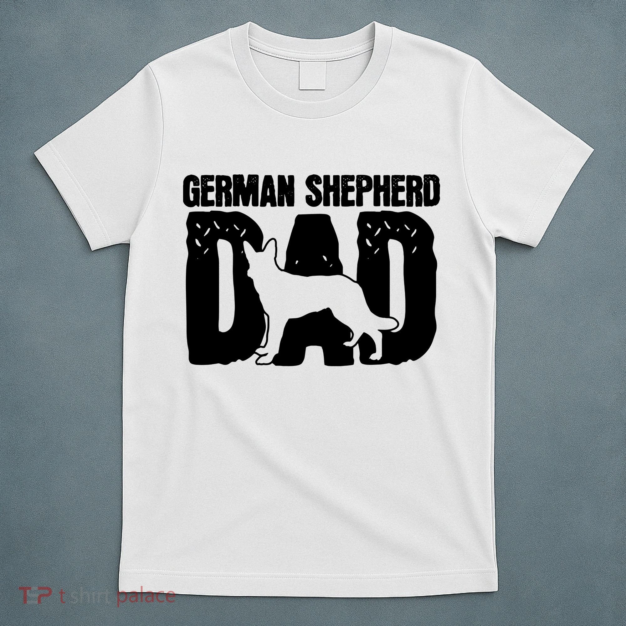 German Shepherd Dad Dog Lover Fathers Day T-Shirt