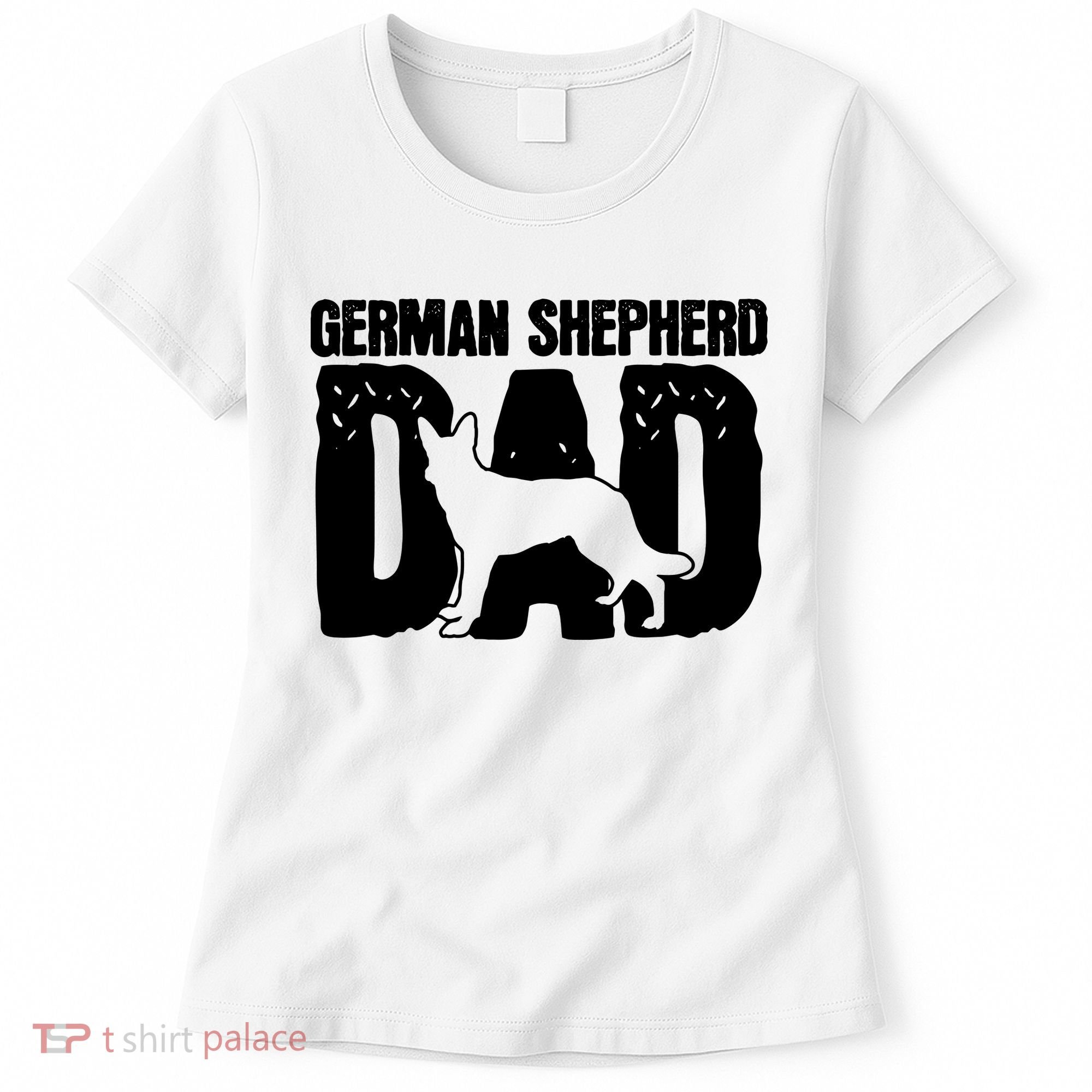 German Shepherd Dad Dog Lover Fathers Day Women's T-Shirt