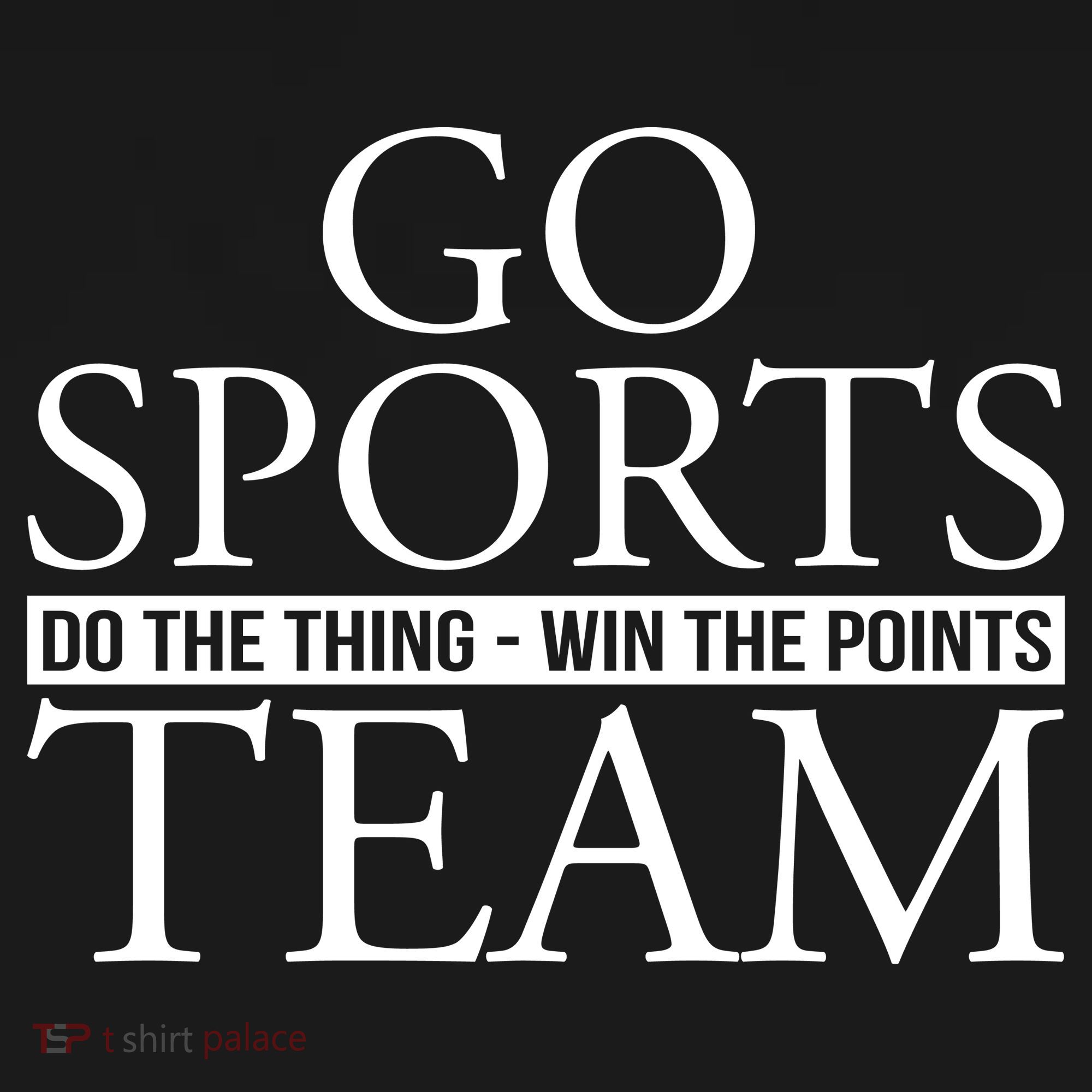 Go Sports Do The Thing Win The Points Team Backpack