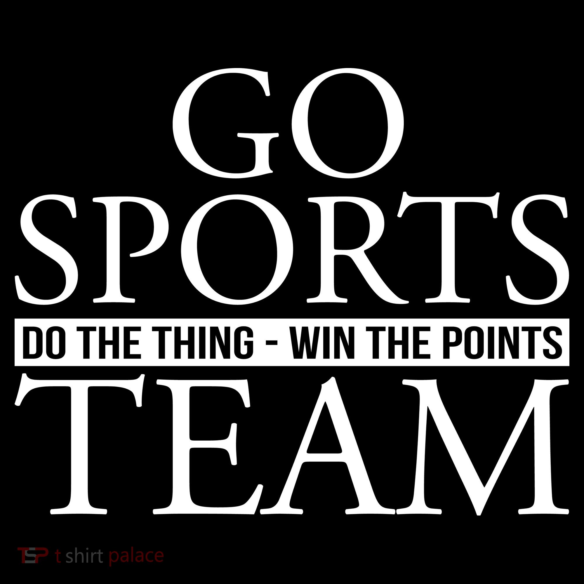 Go Sports Do The Thing Win The Points Team Coffee Mug