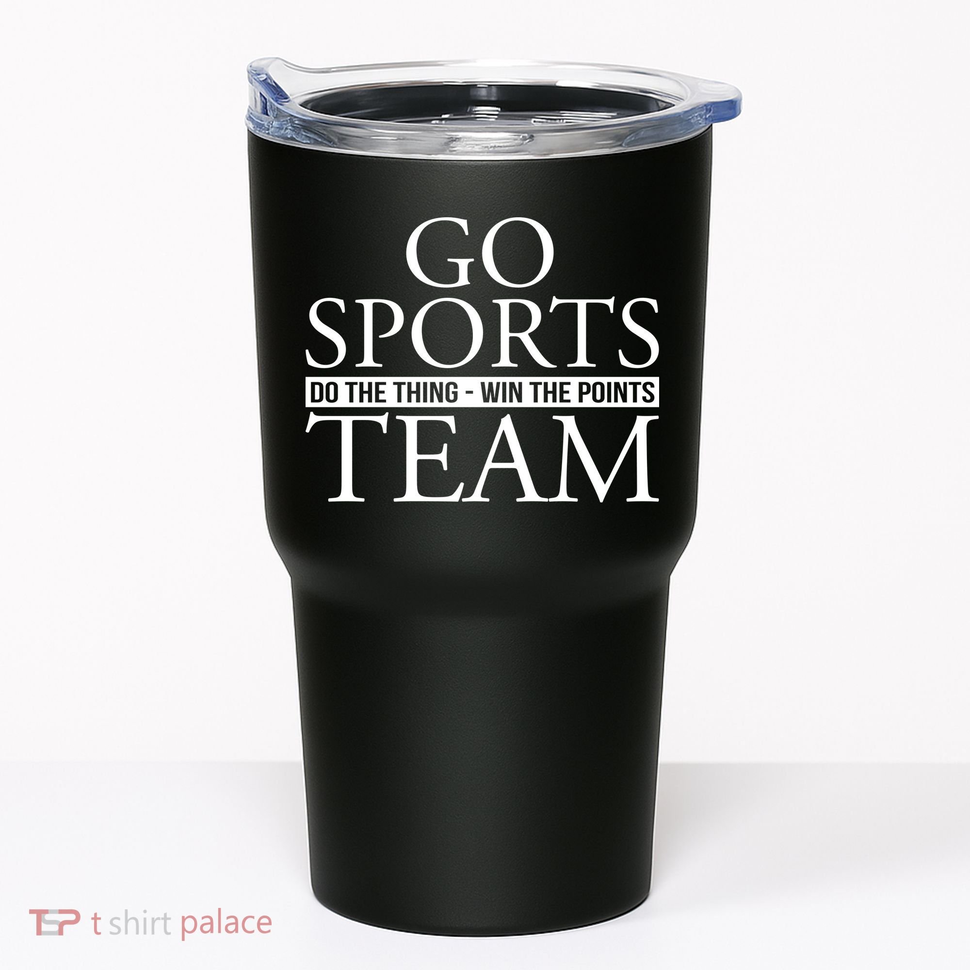 Go Sports Do The Thing Win The Points Team Tumbler