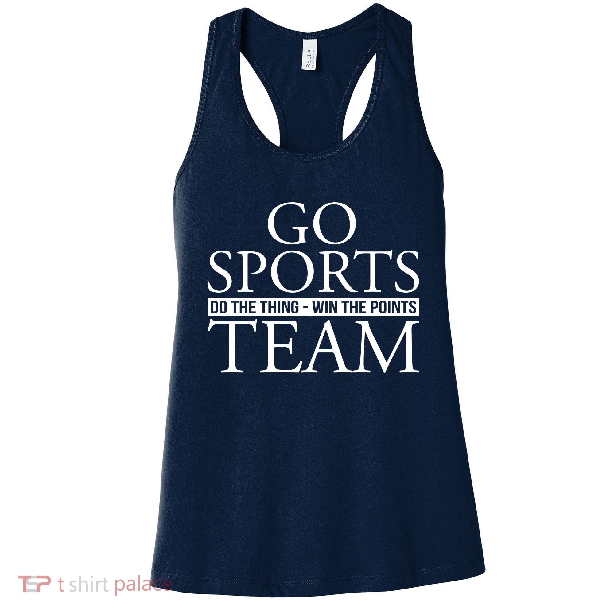 Go Sports Do The Thing Win The Points Team Women's Tank Top