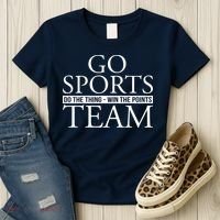 Go Sports Do The Thing Win The Points Team Women's T-Shirt thumb 3
