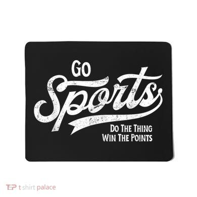 Go Sports Do The Thing Win The Points Mousepad