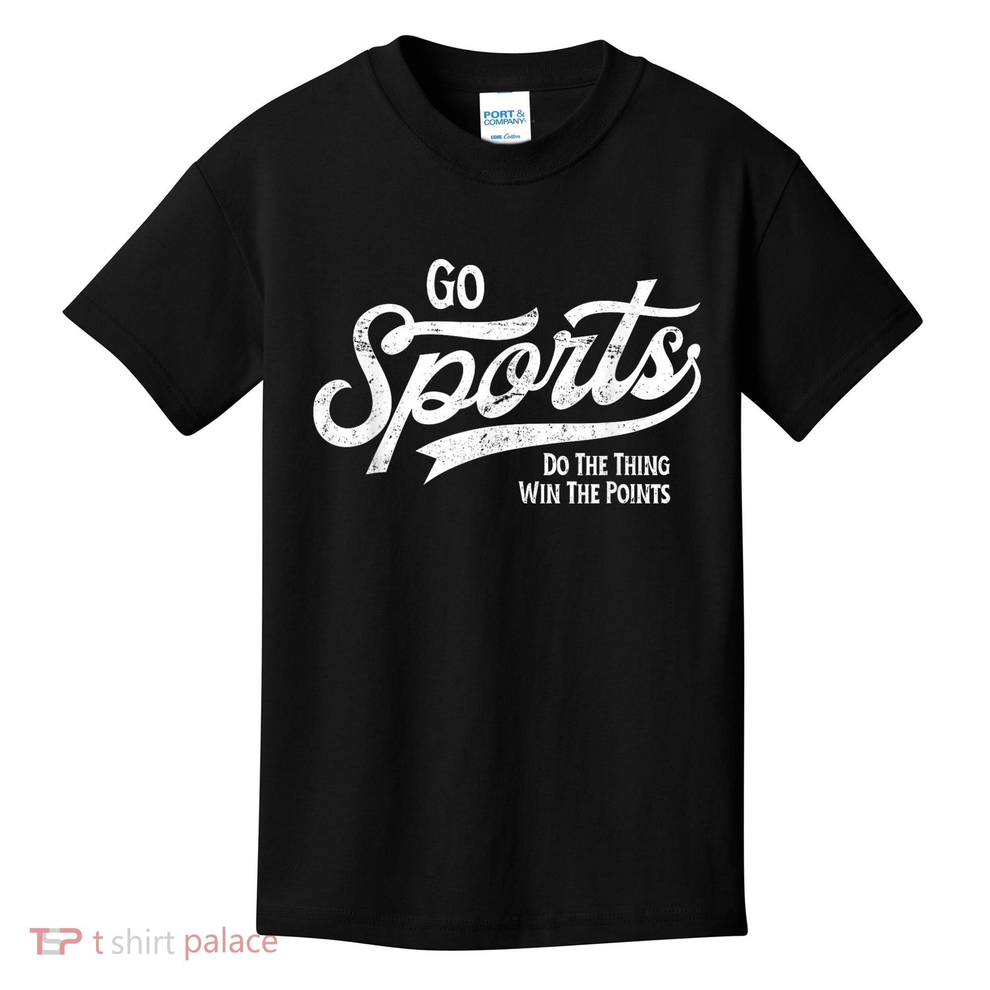 Go Sports Do The Thing Win The Points Kids T-Shirt