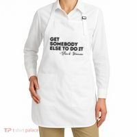 Get Somebody Else To Do It Black Women Are Tired Rest Apron thumb 2