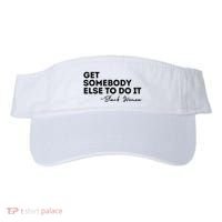 Get Somebody Else To Do It Black Women Are Tired Rest Visor thumb 0
