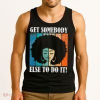 Get Somebody Else To Do It Black Women Are Tired Rest Tank Top thumb 3