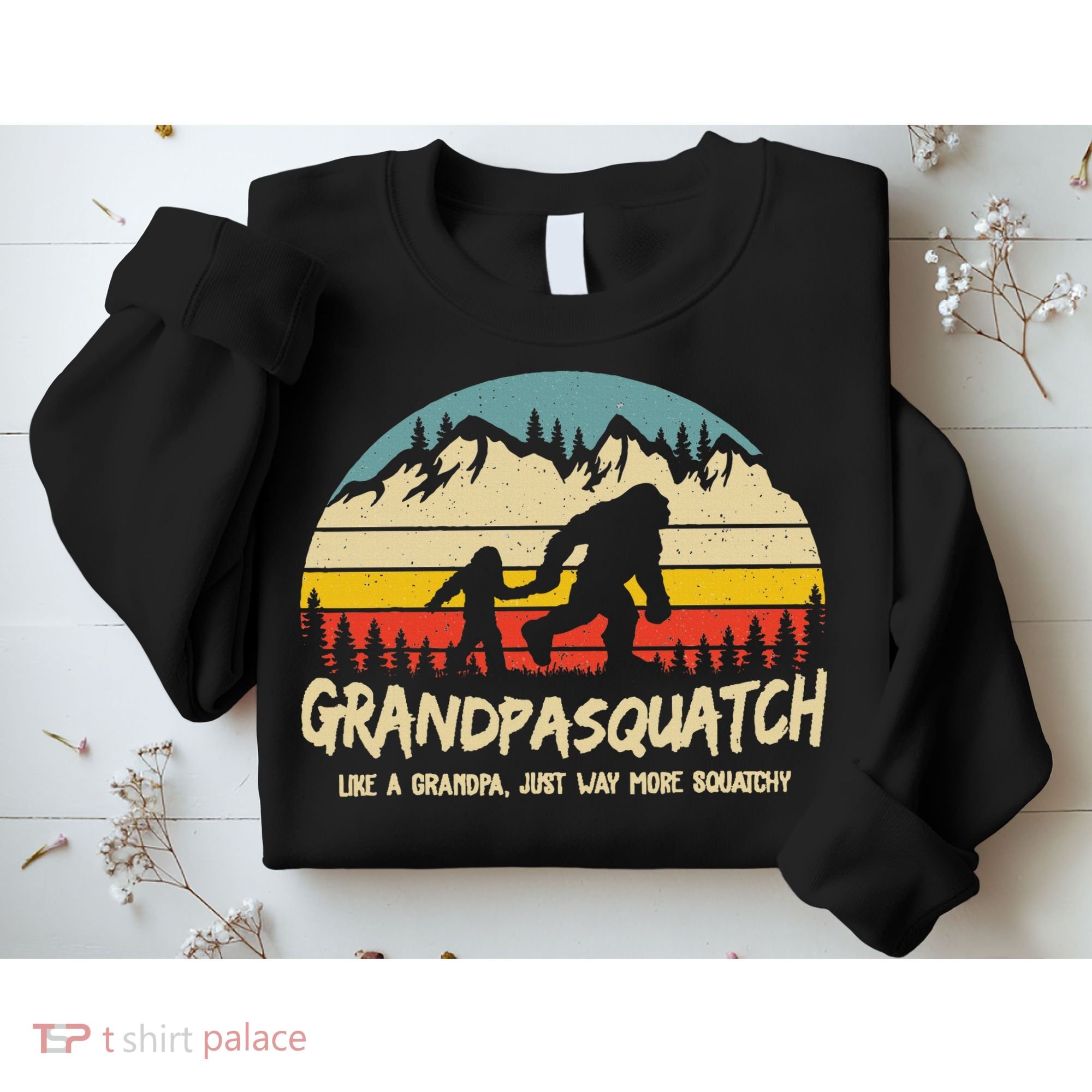 Grandpa Squatch Funny Bigfoot Sasquatch Fathers Day Gift Sweatshirt
