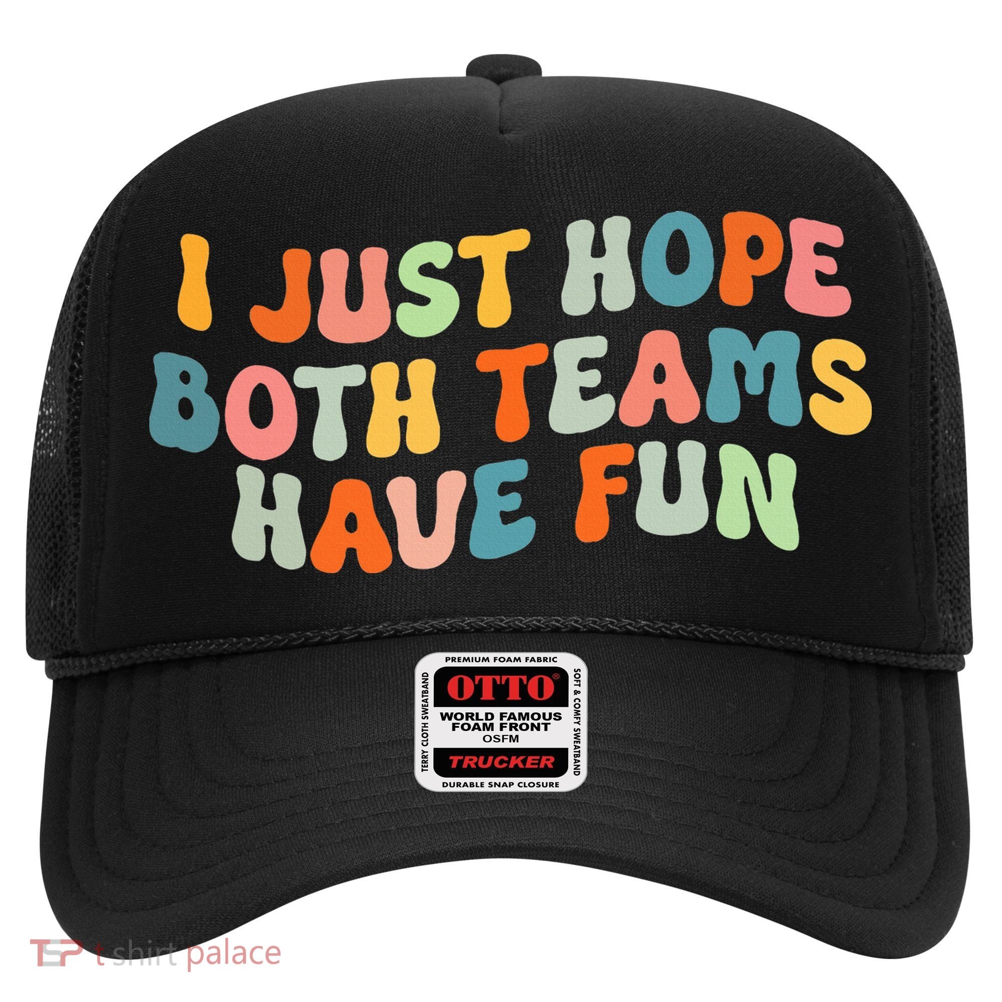 Groovy Style Funny Football I Just Hope Both Teams Have Fun Hat