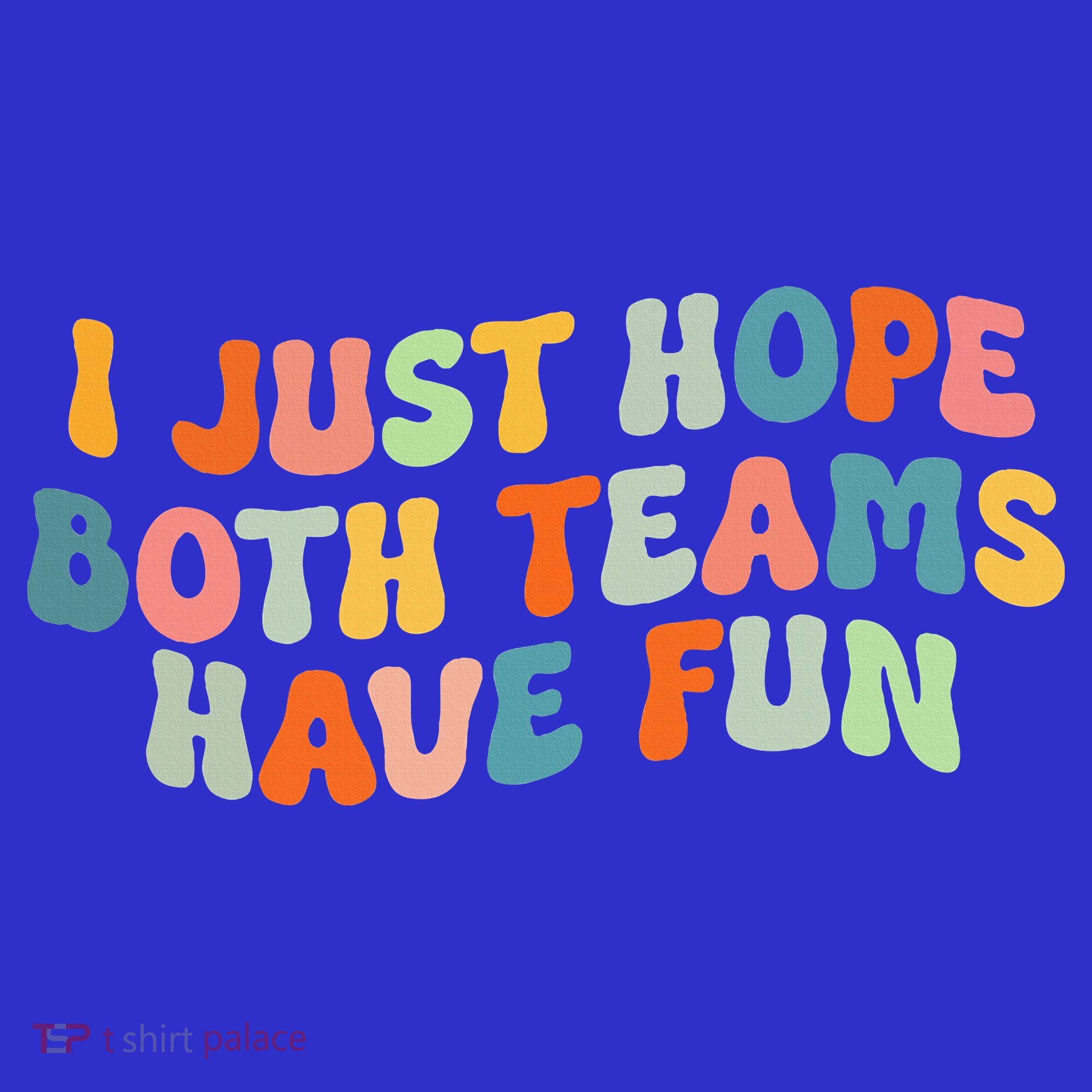 Groovy Style Funny Football I Just Hope Both Teams Have Fun Women's Tank Top