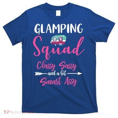 Glamping Squad Funny Matching Family Camping Trip Gift T-Shirt