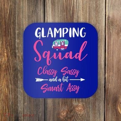 Glamping Squad Funny Matching Family Camping Trip Gift Coaster