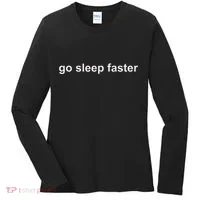 Go Sleep Faster Women's Long Sleeve Shirt thumb 0