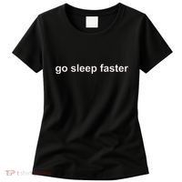 Go Sleep Faster Women's T-Shirt thumb 0