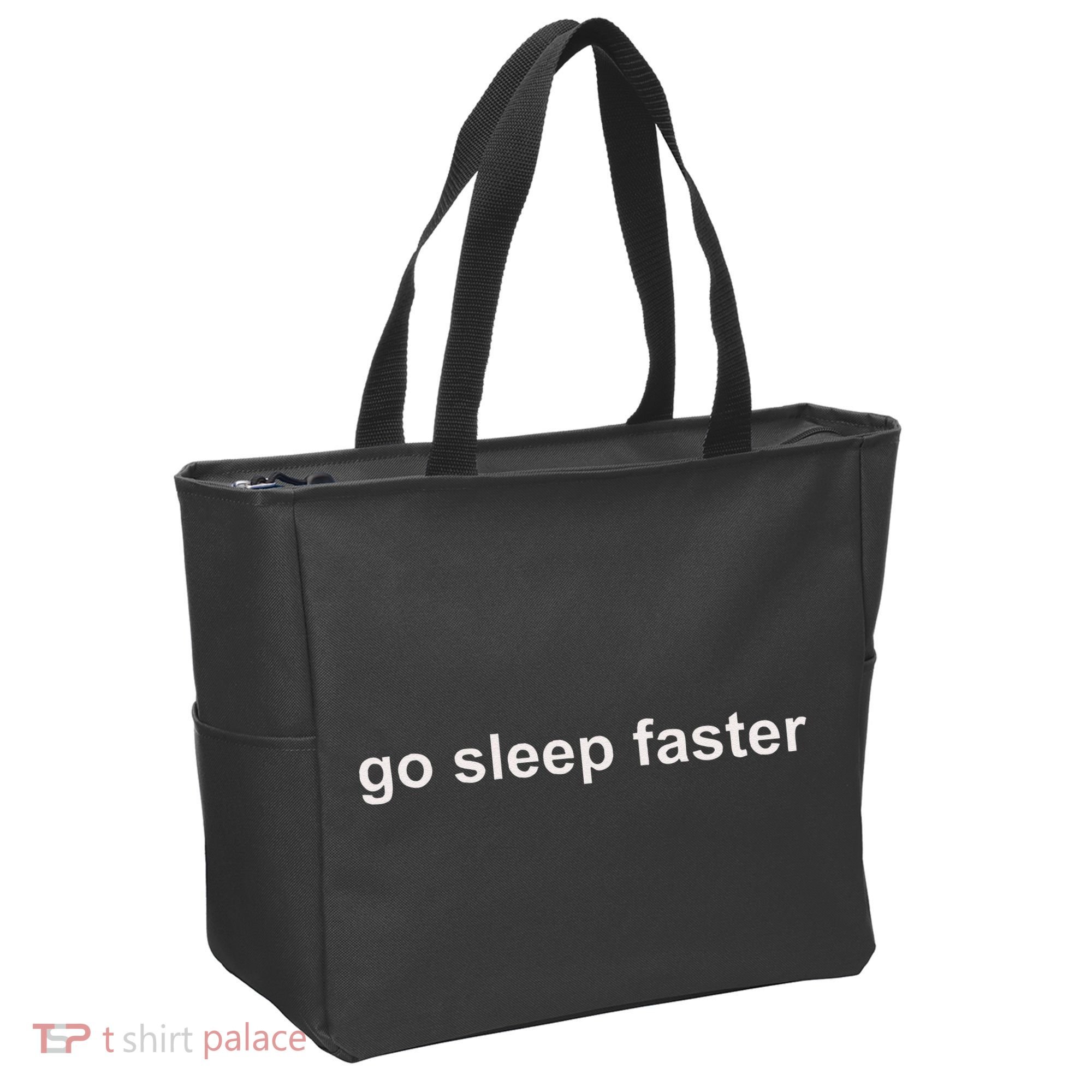 Go Sleep Faster Tote Bag