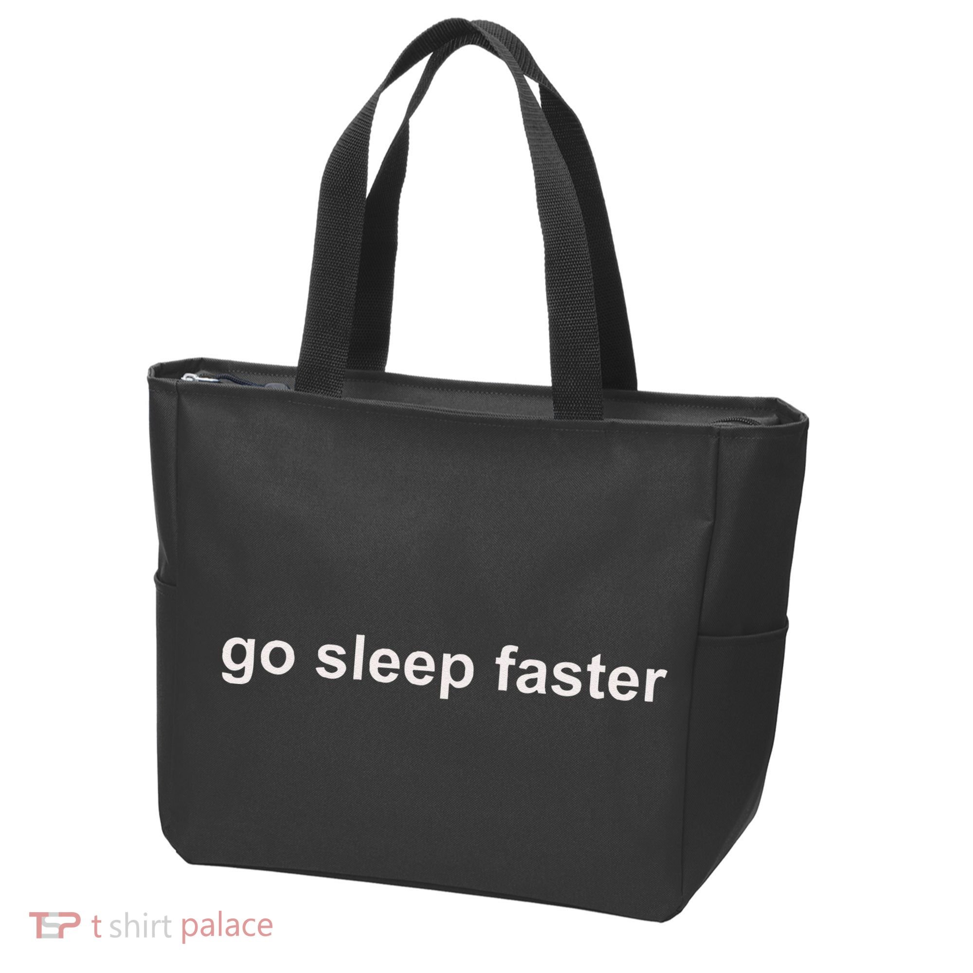 Go Sleep Faster Tote Bag