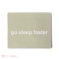 Go Sleep Faster Mousepad thumb 0
