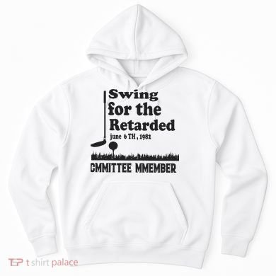 Golf Swing For The Retarded Committee Member Hoodie