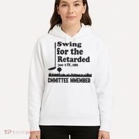 Golf Swing For The Retarded Committee Member Hoodie thumb 5
