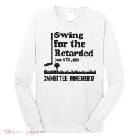 Golf Swing For The Retarded Committee Member Long Sleeve Shirt thumb 0
