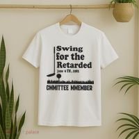 Golf Swing For The Retarded Committee Member T-Shirt thumb 2