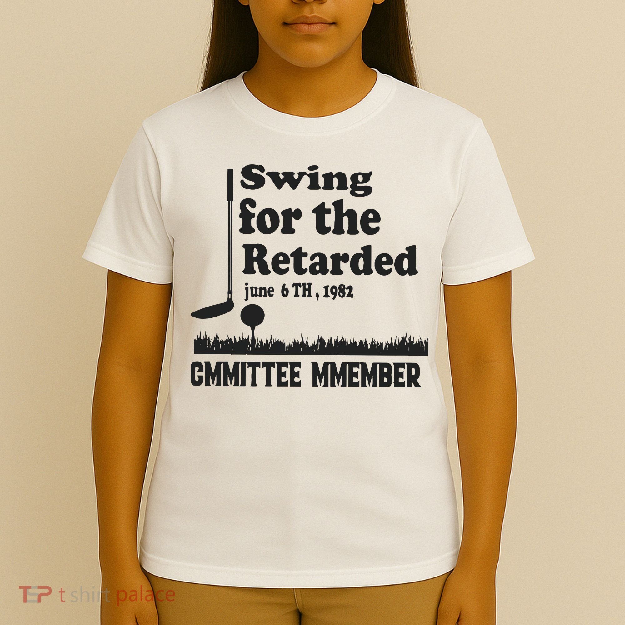 Golf Swing For The Retarded Committee Member T-Shirt