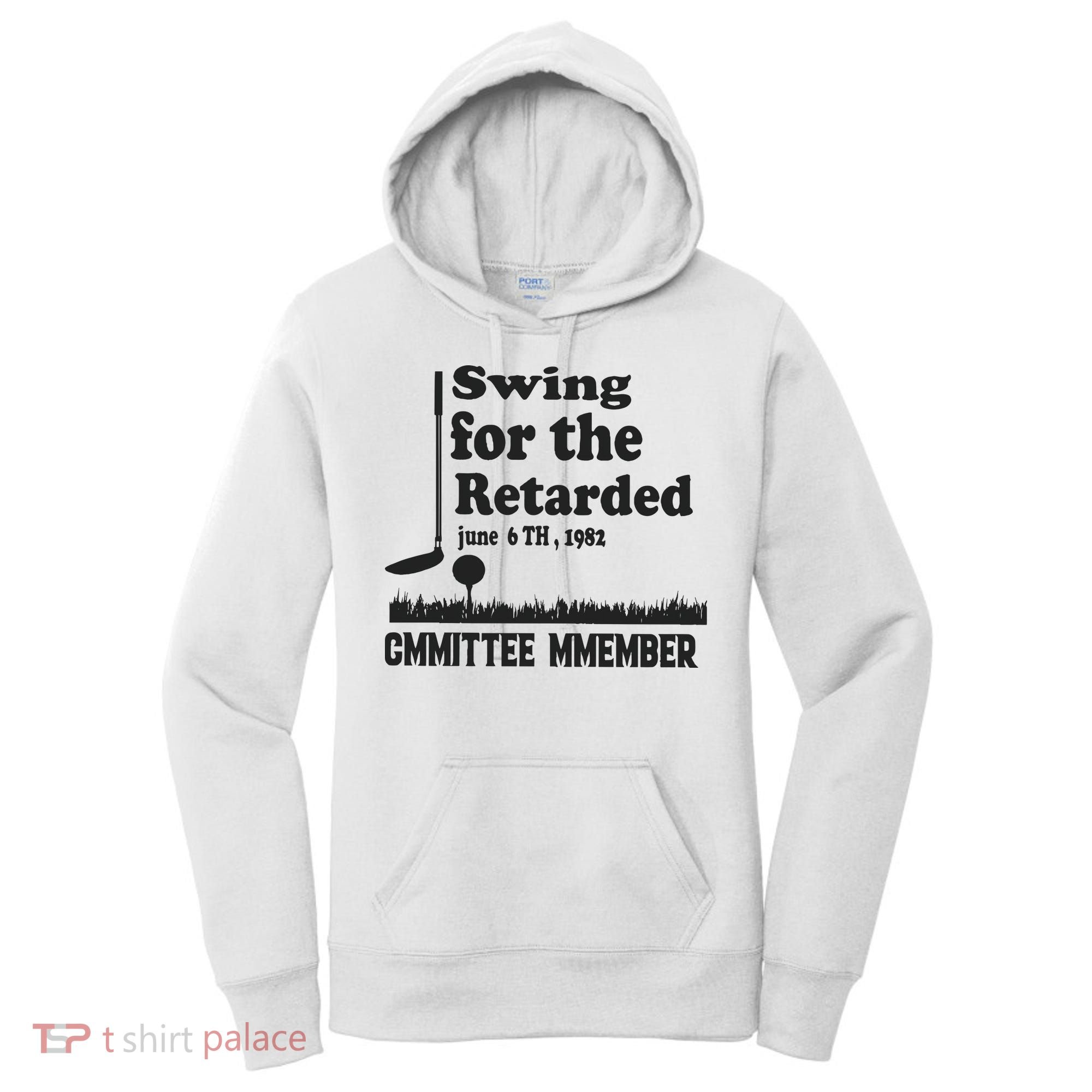 Golf Swing For The Retarded Committee Member Women's Hoodie