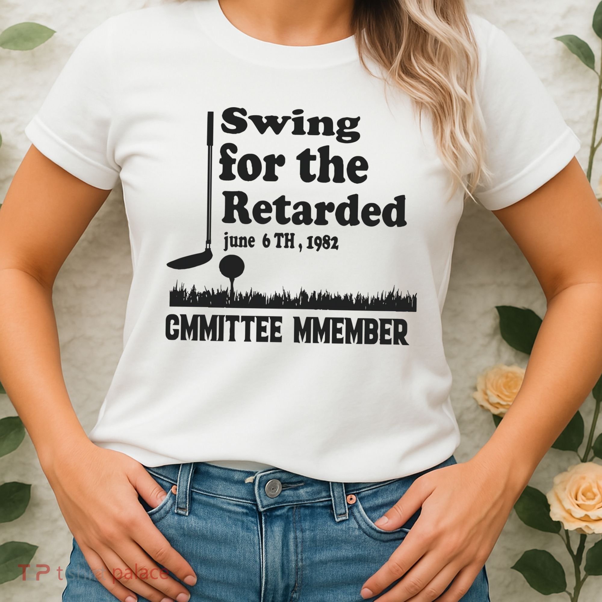 Golf Swing For The Retarded Committee Member Women's T-Shirt
