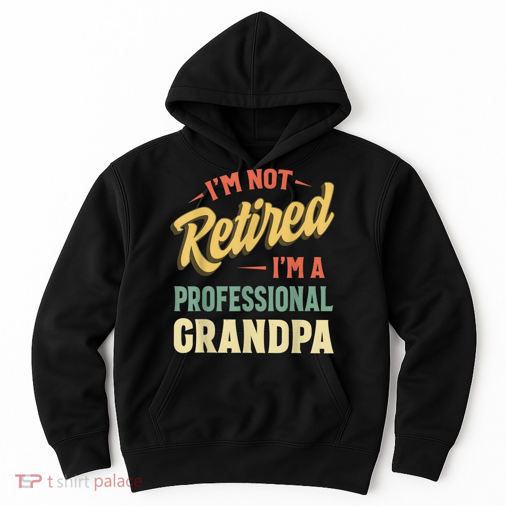 Grandpa Shirts For  Funny Fathers Day Retired Grandpa Hoodie