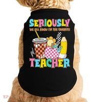 Groovy School Funny For Teacher Seriously We All Know Doggie Tank thumb 0