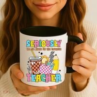 Groovy School Funny For Teacher Seriously We All Know Coffee Mug thumb 3