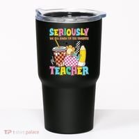 Groovy School Funny For Teacher Seriously We All Know Tumbler thumb 0