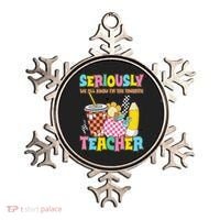 Groovy School Funny For Teacher Seriously We All Know Ornament thumb 0