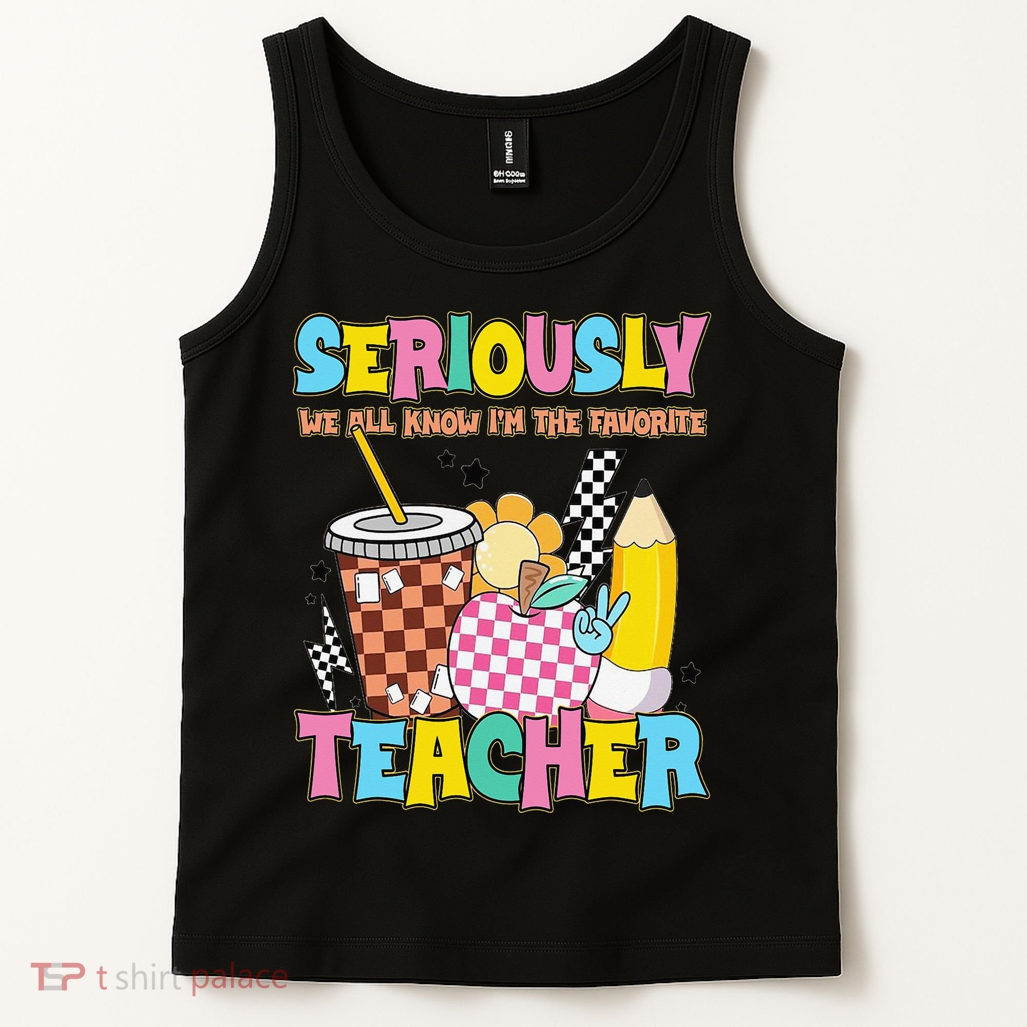 Groovy School Funny For Teacher Seriously We All Know Tank Top