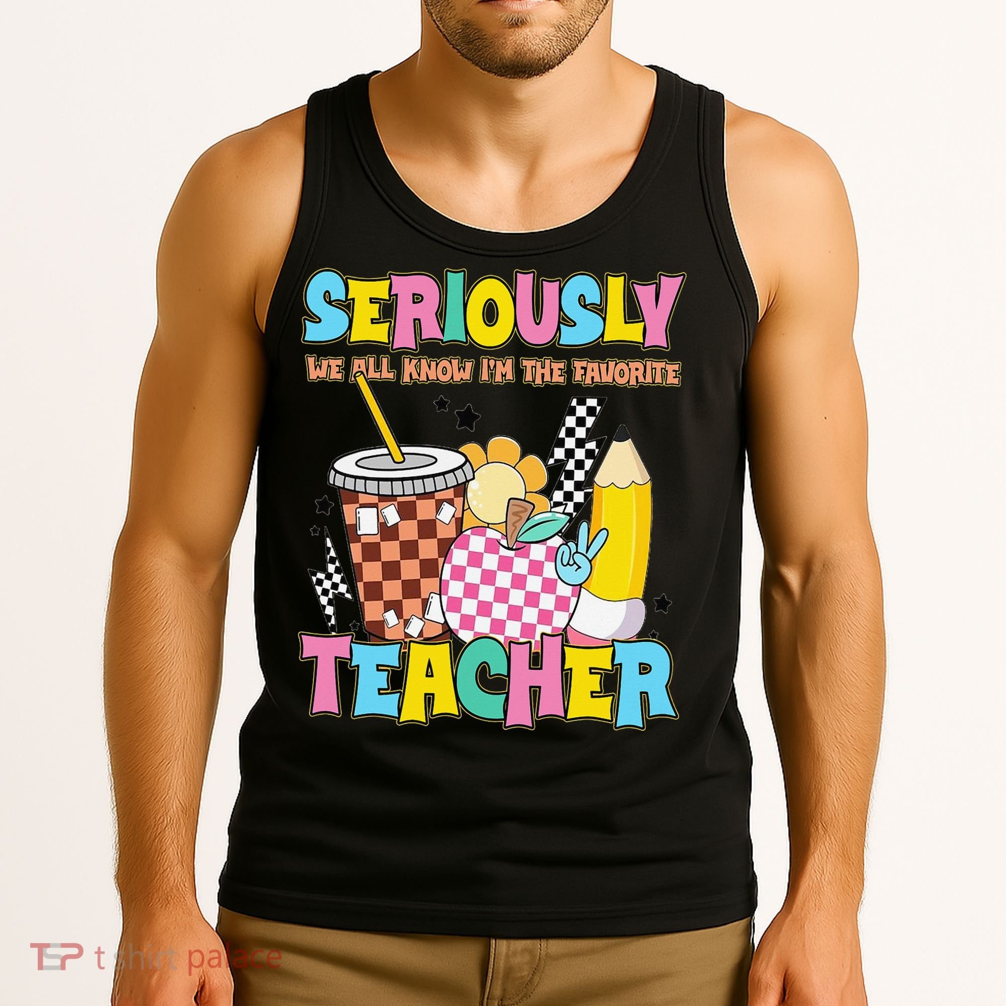 Groovy School Funny For Teacher Seriously We All Know Tank Top