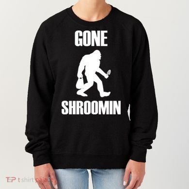 Gone Shroomin Funny Sasquatch Morel Mushroom Hunter Foraging Gift Women's Sweatshirt