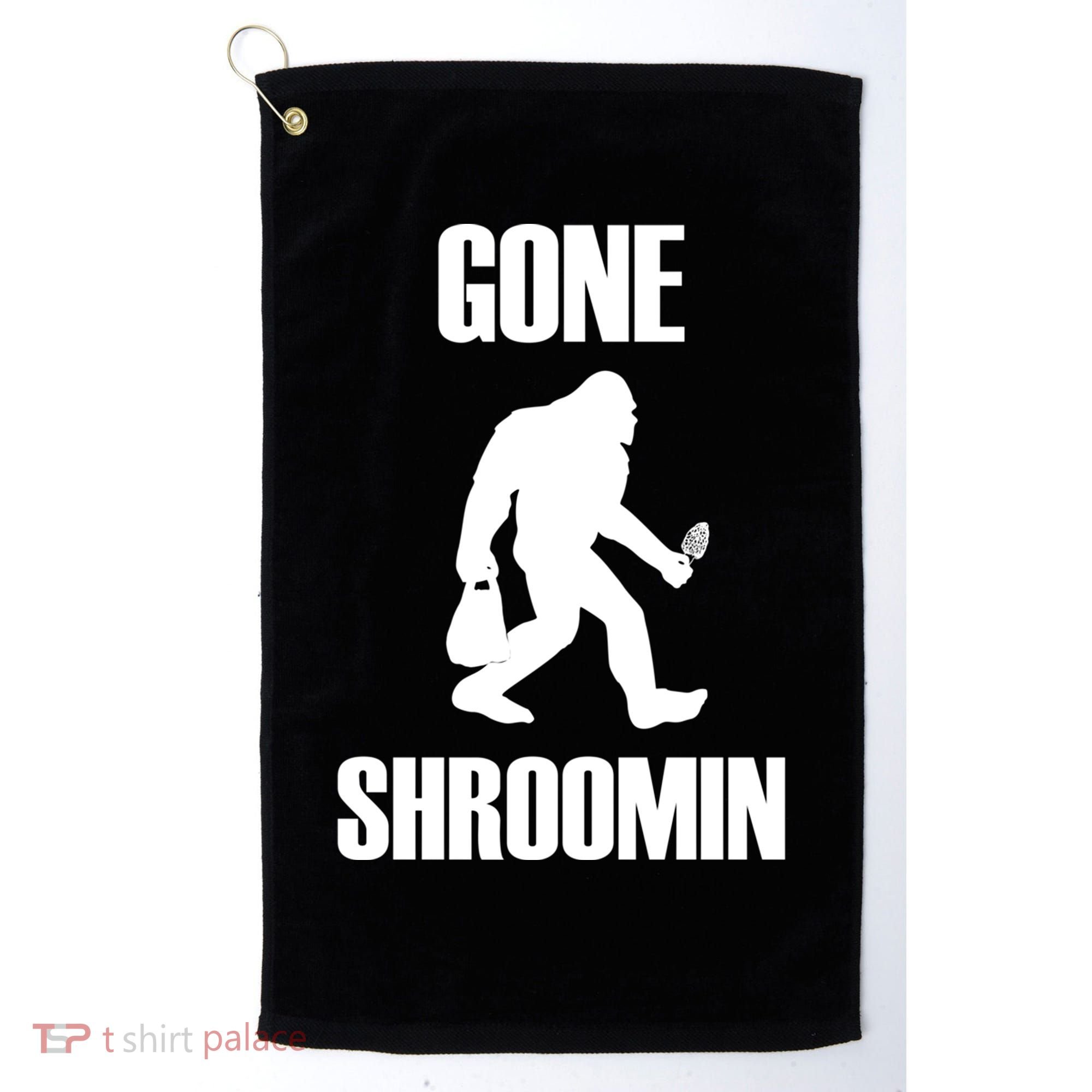 Gone Shroomin Funny Sasquatch Morel Mushroom Hunter Foraging Gift Golf Towel
