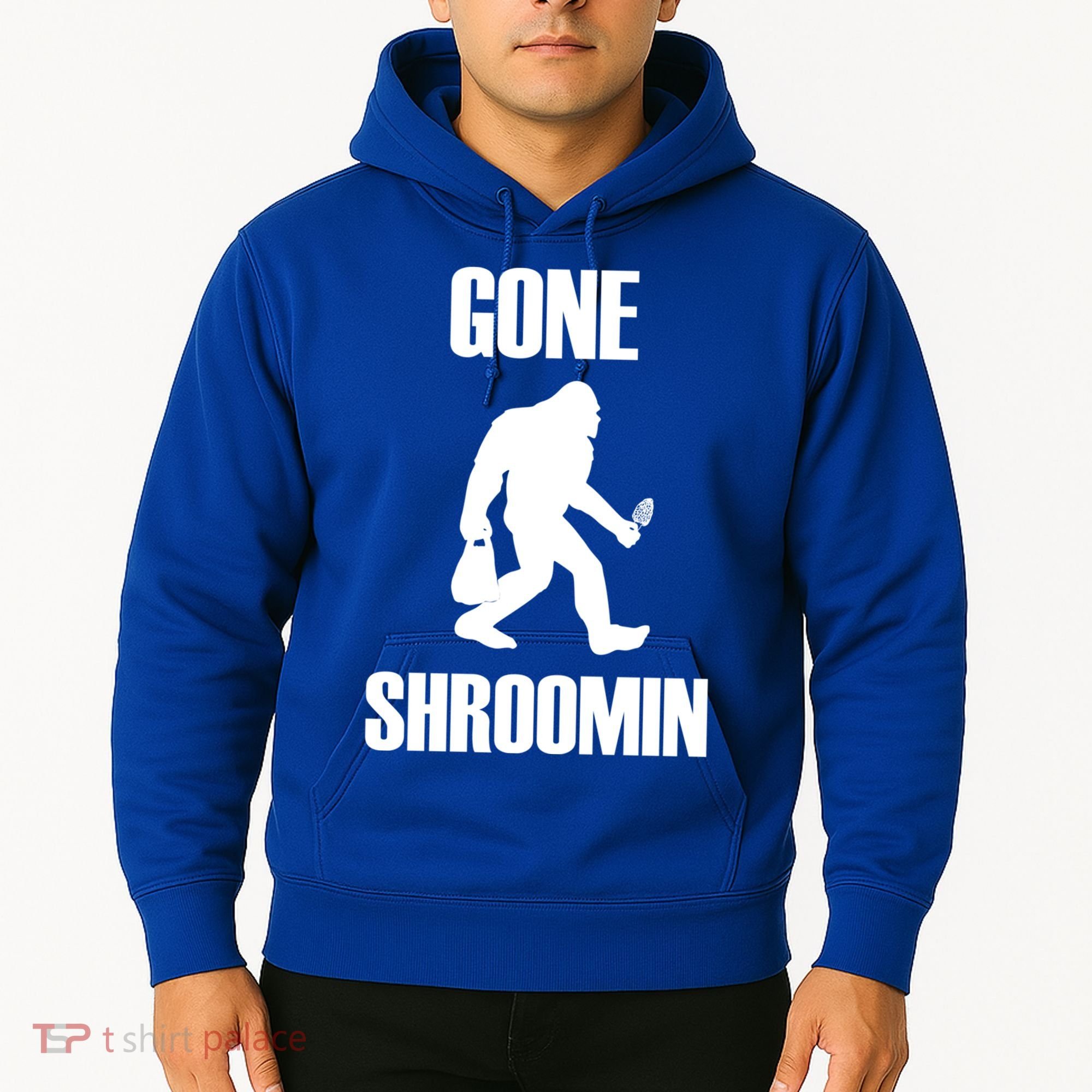 Gone Shroomin Funny Sasquatch Morel Mushroom Hunter Foraging Gift Hoodie